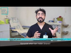 Kanserde erken tanı neden önemli?